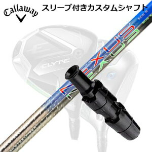 LEFC G[g/p_C AI X[N hCo[pX[utVtg X`[t@Co[ lNTX u[/ubNCallaway SLEEVE and CUSTOM SHAFT ELYTE/PARADYM AI SMOKE/OTHER DRIVERS SteelFiber