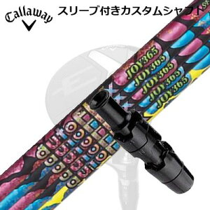 Callaway ELYTE/PARADYM FWpX[utVtg Auto Flex Shaft JOY365 for FairwayWoodLEFC p_C tFAEFCEbhpX[utVtg I[gtbNXVtg WC365 tFAEFC