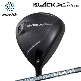 2023年モデル カスタムクラブ ムジーク ブラックエクスパイア ドライバー エッジワークス EG 519-ML バージョン2Muziik BLACK XSPIRE Driver EDGEWORKS EG 519-ML Ver-2