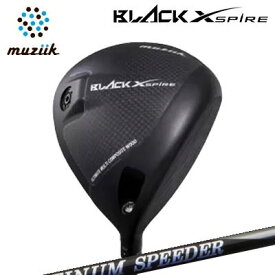 2023年モデル カスタムクラブ ムジーク ブラックエクスパイア ドライバー フジクラ プラチナ スピーダーMuziik BLACK XSPIRE Driver New FUJIKURA PLUTINUM SPEEDER