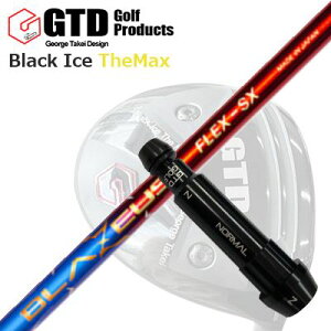 GTD ubNACX UE}bNXhCo[pX[utJX^VtgCustom Shaft with Sleeve for GTD Black Ice The Max DRIVER CRAZY BLAZEUS