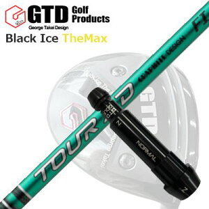 GTD ubNACX UE}bNXhCo[pX[utJX^VtgCustom Shaft with Sleeve for GTD Black Ice The Max DRIVER GRAPHITEDESIGN TOUR AD FI