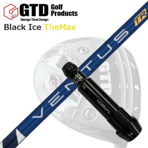 GTD ubNACX UE}bNXhCo[pX[utJX^VtgCustom Shaft with Sleeve for GTD Black Ice The Max DRIVER FUJIKURA VENTUS TR