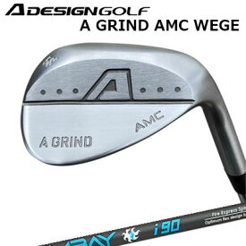 カスタムクラブ エーデザインゴルフ エーグラインド AMCウェッジ ファイアーエクスプレス スピリッツ アンバイアイアンA DESIGN GOLF A GRIND AMC WEDGE Fire Express Spirits AMBAY IRON