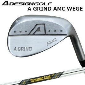 カスタムクラブ エーデザインゴルフ エーグラインド AMCウェッジ トゥルーテンパー ダイナミックゴールド ミッド 95 ツアーイシューA DESIGN GOLF A GRIND AMC WEDGE TrueTemper Dynemic Gold MID 95 TOUR ISSUE
