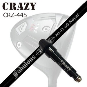 X[utJX^VtgNCW[ CRZ-445 hCo[ eB[A[s[GbNX t@rX j[eB[ 40 CSLEEVE & SHAFT for CRAZY CRZ-445 DRIVER TRPX Fabulous Ni-Ti 40 Royal