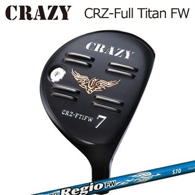 CRAZY CRZ Full Titan FW N.S.PRO Regio FW<br>クレイジー CRZ フルチタン フェアウェイウッド NSプロ レジオ フェアウェイ