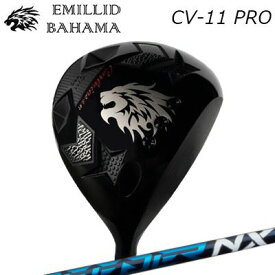 カスタムクラブ エミリッドバハマ カールビンソン CV11プロ ドライバー フジクラ スピーダー エヌエックスEMILLID BAHAMA CARLVINSON CV11 PRO DRIVER FUJIKURA SPEEDER NX