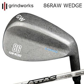 カスタムクラブ グラインドワークス 86ロウ ウェッジ USTマミヤ アッタス スピンウェッジ IPgrindworks 86 RAW Wedge UST Mamiya ATTAS SPINWEDGE IP