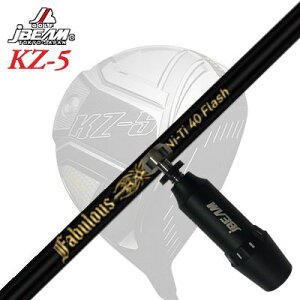 [J[X[uJBEAM ZY-MAX/KZ-5 DRIVERp X[utVtg TRPX Fabulous Ni-Ti 40 FlashWFCr[ ZY-MAX/KZ-5/JCf hCo[p X[utVtg eB[A[s[GbNX t@r