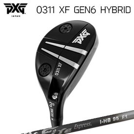 カスタムクラブ 2023年モデル PXG 0311 XF ジェネレーション6 ハイブリッド ファイアーエクスプレス I-HB 95PXG 0311 XF GEN6 HYBRID Fire Express I-HB 95