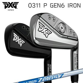 カスタムクラブ 2023年モデル PXG 0311 P ジェネレーション6 アイアン 日本シャフト NSプロ ゼロズ7PXG 0311 P GEN6 IRON N.S.PRO ZELOS7