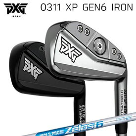 カスタムクラブ 2023年モデル PXG 0311 XP ジェネレーション6 アイアン 日本シャフト NSプロ ゼロズ6PXG 0311 XP GEN6 IRON N.S.PRO ZELOS6