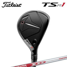 2023年モデル タイトリストメーカーカスタム TSR1 ユーティリティメタルL N.S.PRO MODUS3 TOUR105Titleist TSR1 Utility Metal 日本シャフト NSプロ モーダス3 ツアー105