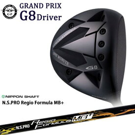 GRAND PRIX/グランプリ/ONE MINUTE G8 Driver/ドライバー/N.S.PRO_Regio_Formula_MB+/レジオフォーミュラ/日本シャフト/カスタムクラブ/代引NG