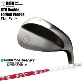 GTD Double Forged Wedge/ダブルフォージドウェッジ/Flat Sole/N.S.PRO_MODUS3_SYSTEM3_TOUR125/日本シャフト/カスタムクラブ/代引NG