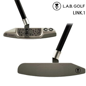 【在庫品即納】L.A.B. GOLF ラブ・ゴルフ LINK.1 リンク.1 パター ライ角バランスパター ゼロトルク ラブゴルフ【正規販売店】