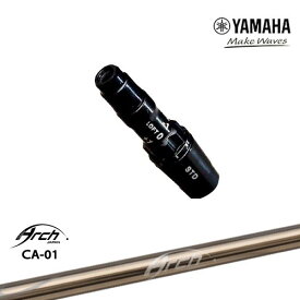 ヤマハ新ヘッド対応 非純正 汎用品スリーブ付きシャフト YAMAHA DW/FW用 CA-01 ARCH GOLF アーチゴルフジャパン
