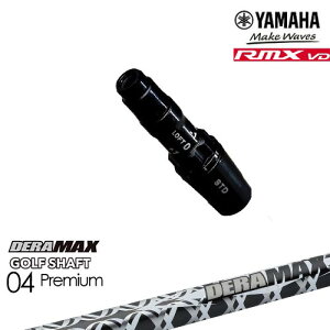 }nRMX VDΉ 񏃐 ėpiX[utVtg YAMAHA DW/FWp DERA MAX GOLF SHAFT 04 Premium f}bNX