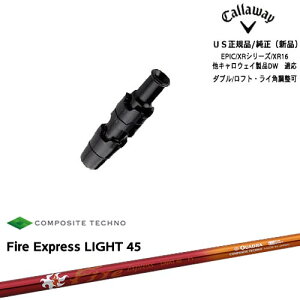 Callaway LEFC ELYTEΉ X[ut US Fire Express LIGHT 45 t@CA[GNXvX Cg tgECp^Cv LEFC QUADRA