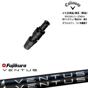Callaway LEFC ELYTEΉ X[ut US VENTUS x^X 5 6 7 _utgECp LEFC Fujikura