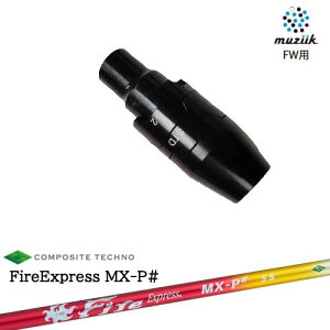 muziik(W[N) tFAEFCEbh X[utVtg FireExpress MX-P# t@C[GNXvX GGbNXs[V[v R|WbgeNm