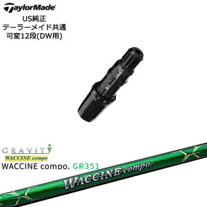 TaylorMade e[[Ch fQi10ΉX[ut US WACCINE compo GR351 N`R| GRAVITY