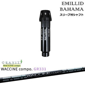 EMILLID BAHAMA �G�~���b�h�o�n�} �h���C�o�[ �X���[�u�t���V���t�g[OS] WACCINE compo GR331 ���N�`���R���| GRAVITY