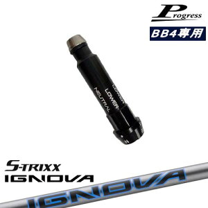 Progress�v���O���X BB6 BB4 �h���C�o�[ �X���[�u�t�V���t�g IGNOVA BX �C�O�m���@ BX�V���[�Y S-TRIXX �G�X�g���b�N�X