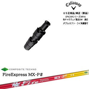 Callaway LEFC ELYTEΉ X[ut US FireExpress MX-P# t@C[GNXvX GGbNXs[V[v R|WbgeNm LEFC