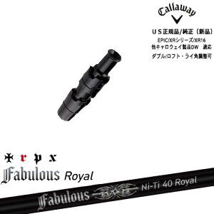 Callaway LEFC ELYTEΉ X[ut US Fabulous Ni-Ti 40 Royal t@rXC TRPXgvGbNX