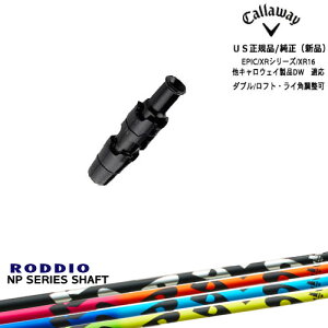 Callaway �L�����E�F�C���� ELYTE�Ή� �X���[�u�t�� US���� NP Series NP �V���[�Y RODDIO ���b�f�B�I