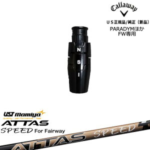 LEFC Callaway tFAEFCEbhpX[ut US ATTAS SPEED FW Ab^XXs[h UST}~