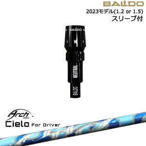 BALDO�h���C�o�[ ���K�i2023���f�� �X���[�u�t�V���t�g[OS] Cielo For Driver �V�G�� ARCH GOLF �A�[�`�S���t�W���p��