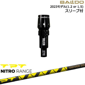 BALDO�h���C�o�[ ���K�i2023���f�� �X���[�u�t�V���t�g[OS] TPT NITRO RANGE �j�g�������W