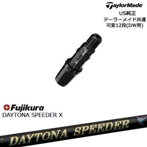 TaylorMade e[[Ch fQi10ΉX[ut US DAYTONA SPEEDER X fCgiXs[_[ FujikuratWN