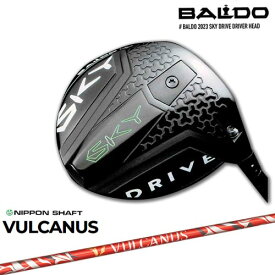 【BALDO・バルドならOVDGOLF！】バルド BALDO 2023 SKY DRIVE DRIVER スカイドライブ ドライバー VULCANUS バルカヌス 日本シャフト