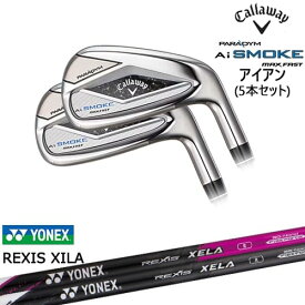 【OVDカスタム】PARADYM Ai SMOKE MAX FAST アイアン5本set(6I-PW) JPモデル[6P]キャロウェイCALLAWAY REXIS XELA レクシス キセラ YONEX ヨネックス