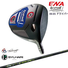 ENA GOLF OSAFUNE DS-01ドライバー エナゴルフ オサフネ 1W Threering スリリング SYUHARI シュハリ