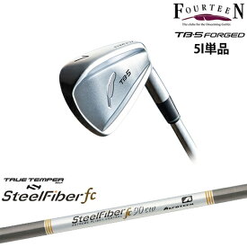 【工房カスタム】フォーティーン TB-5 FORGED 5I単品[IR]フォーティーンFOURTEEN スチールファイバーfc(テーパー) SteelFiberTRUE TEMPER