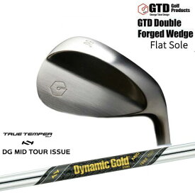 GTD Double Forged Wedge ダブルフォージドウェッジ Flat Sole Dynamic Gold MID TOUR ISSUE ツアーイシュー TRUE TEMPERトゥルーテンパー