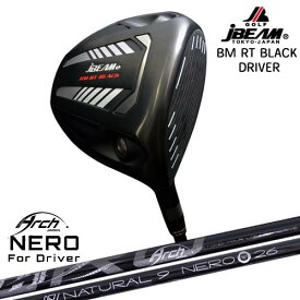 JBEAM BM RT BLACK DRIVER ドライバー For Driver NEROネロ ARCH GOLF アーチゴルフジャパン