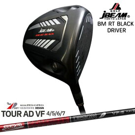 2023年10月6日発売予約/JBEAM BM RT BLACK DRIVER ドライバー TourAD VF ツアーAD VF グラファイトデザイン