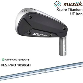 【OVDカスタム】Xspire UTi アイアン型ユーティリティ[UT]ムジークMUZIIK N.S.PRO 1050GH 日本シャフト