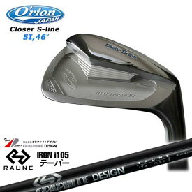 O'rion オライオン Closer Sline Iron 5I 46度 アイアン単品 RAUNE IRON i105(テーパー)ラウネ グラファイトデザイン[IR]