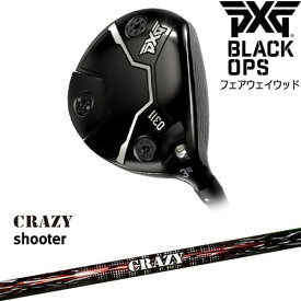 PXG 0311 BLACK OPS フェアウェイウッド[FW]ピーエックスジーPXG Shooter シューター CRAZY