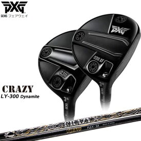 【PXGならOVDGOLF！】PXG GEN5 フェアウェイウッド/0311/0311XF/FW/LY-300_Dynamite/ロンゲストヤード/ダイナマイト/CRAZY/クレイジー/カスタムクラブ