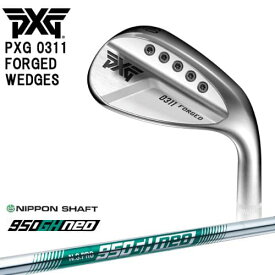 【PXGならOVDGOLF！】PXG 0311 FORGED WEDGES フォージドウェッジ ピーエックスジー N.S.PRO 950GH neo 日本シャフト 代引NG