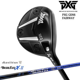 【PXGならOVDGOLF！】PXG GEN6 0311 フェアウェイウッド RH LH [FW]Basileus αII アルファ2 トライファス バシレウス