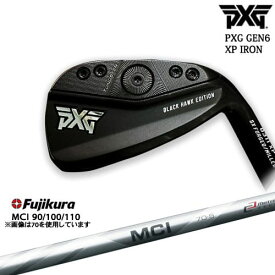 【PXGならOVDGOLF！】PXG GEN6 0311 XP アイアン6本set(6-GW)BLACK HAWKブラックホーク [6G]MCI 90 100 110 Fujikura フジクラ